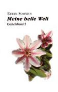 Cover: 9783833421723 | Meine heile Welt | Gedichtband 5 | Erwin Sohnius | Taschenbuch | 84 S.