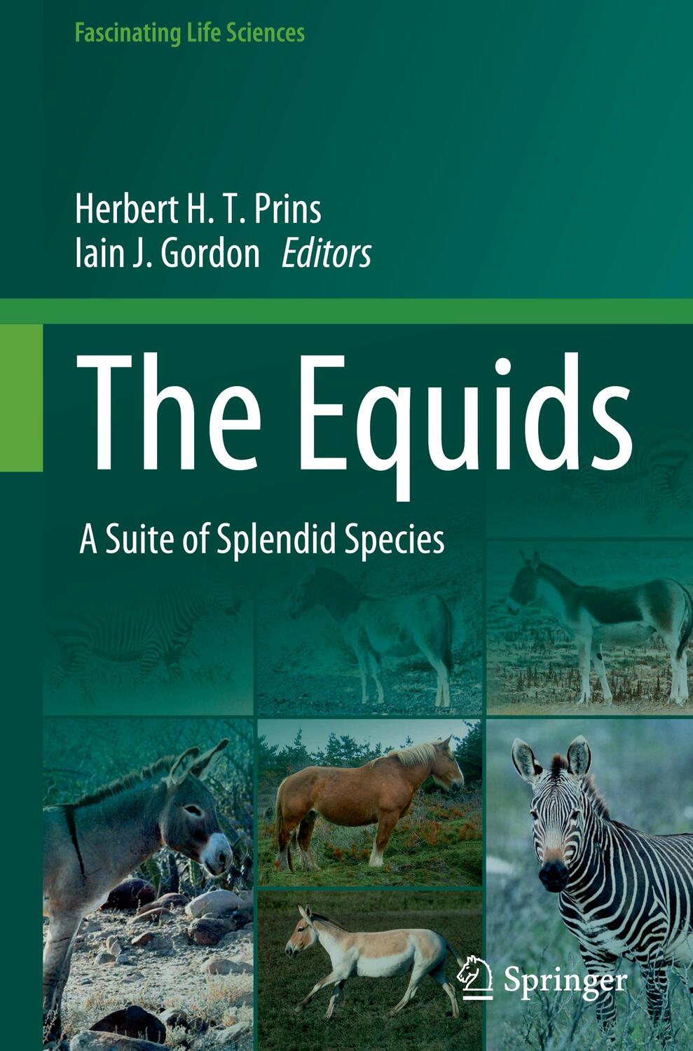 Cover: 9783031271434 | The Equids | A Suite of Splendid Species | Iain J. Gordon (u. a.) | x
