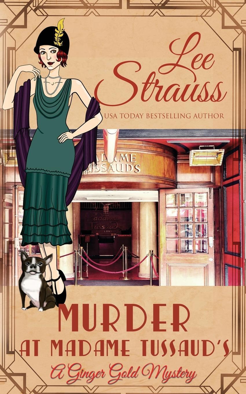Cover: 9781774092613 | Murder at Madame Tussaud's | Lee Strauss | Taschenbuch | Paperback