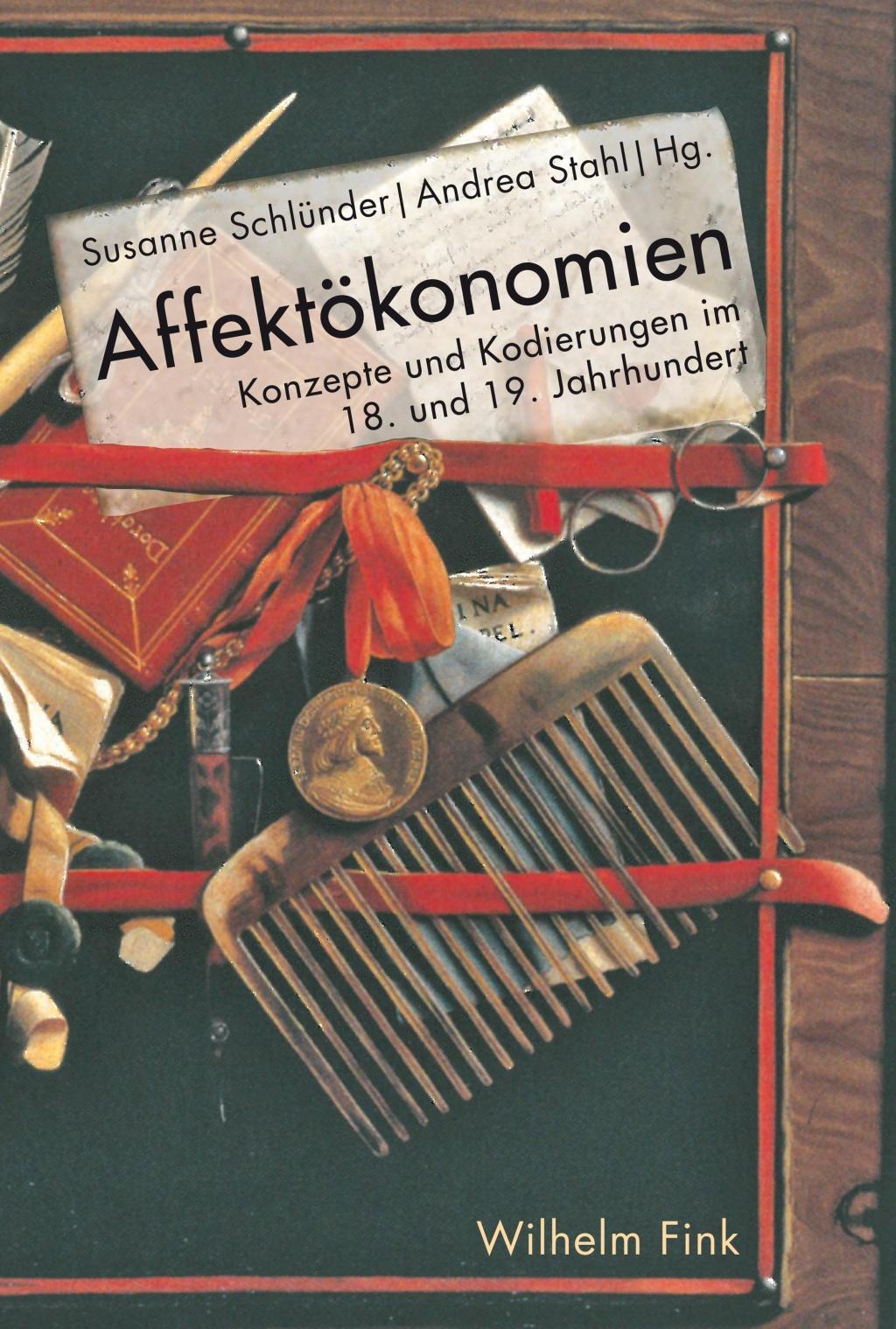 Cover: 9783770561247 | Affektökonomien | Konzepte und Kodierungen im 18. und 19. Jahrhundert