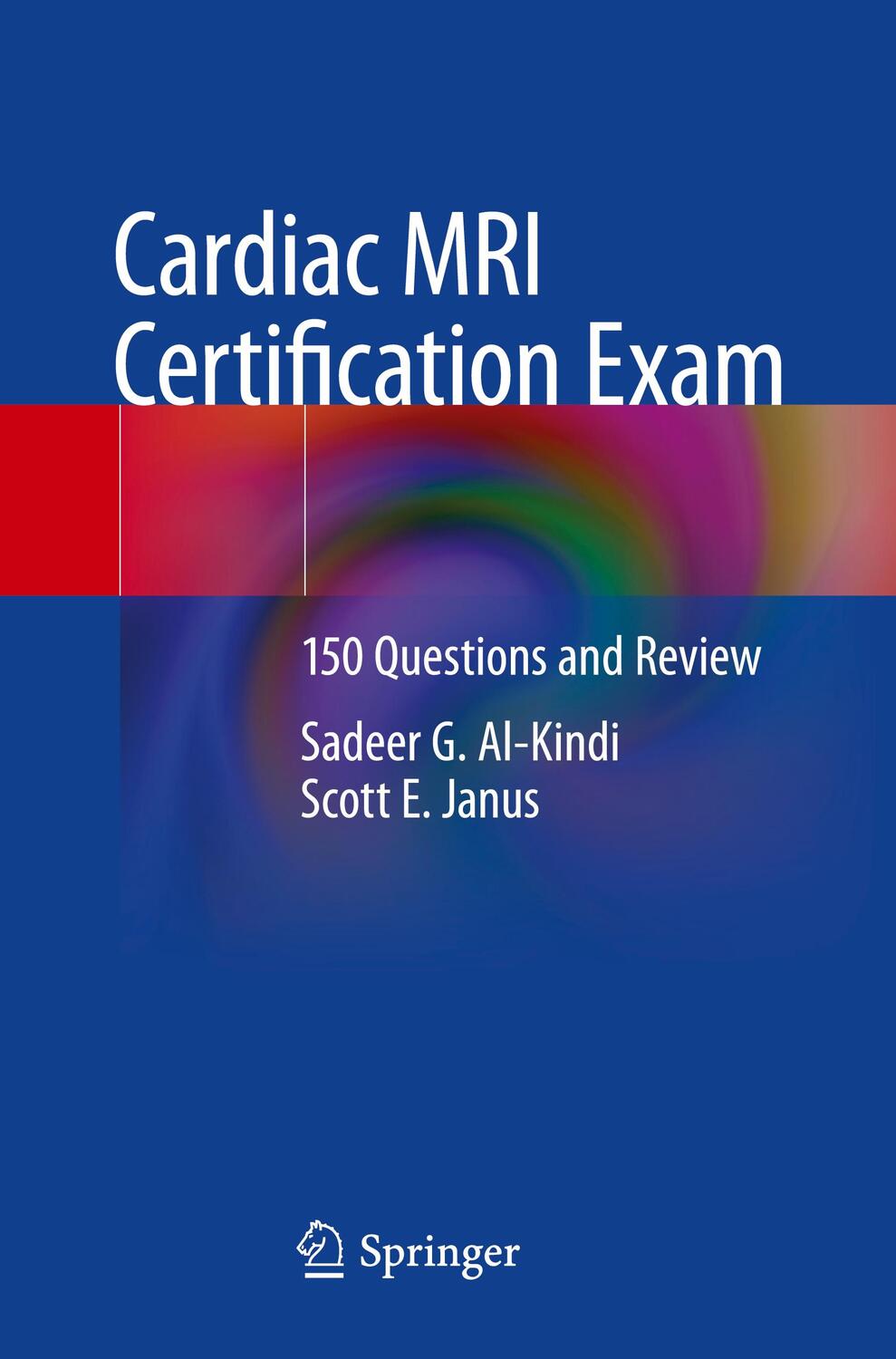 Cover: 9783031259654 | Cardiac MRI Certification Exam | 150 Questions and Review | Buch | VII