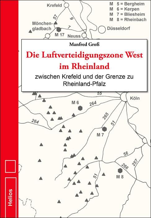 Cover: 9783869331881 | Die Luftverteidigungszone West im Rheinland | Manfred Groß | Buch