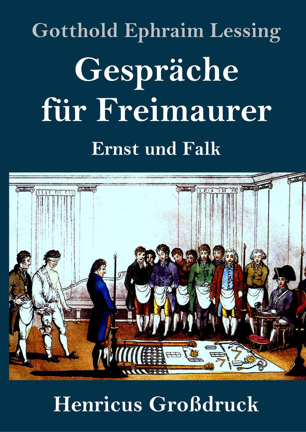Cover: 9783847845140 | Gespräche für Freimaurer (Großdruck) | Ernst und Falk | Lessing | Buch