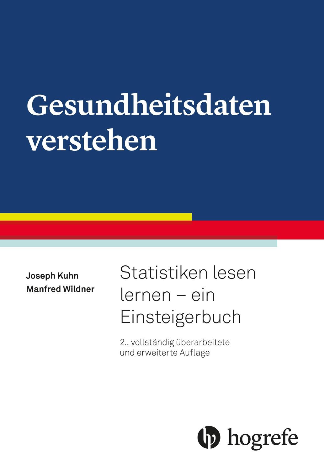 Cover: 9783456859125 | Gesundheitsdaten verstehen | Joseph Kuhn (u. a.) | Taschenbuch | 2019