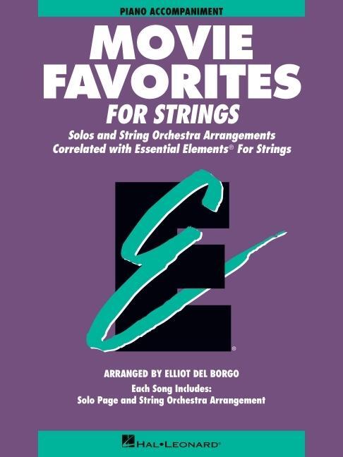 Cover: 9780793584239 | Essential Elements Movie Favorites for Strings: Piano Accompaniment