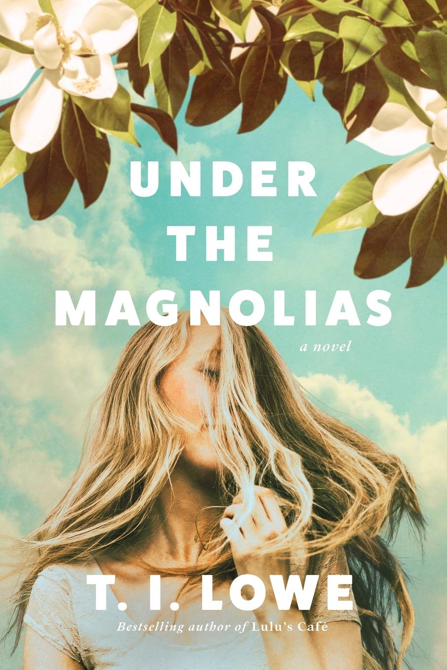 Cover: 9781496453617 | Under the Magnolias | T. I. Lowe | Taschenbuch | Paperback | Englisch