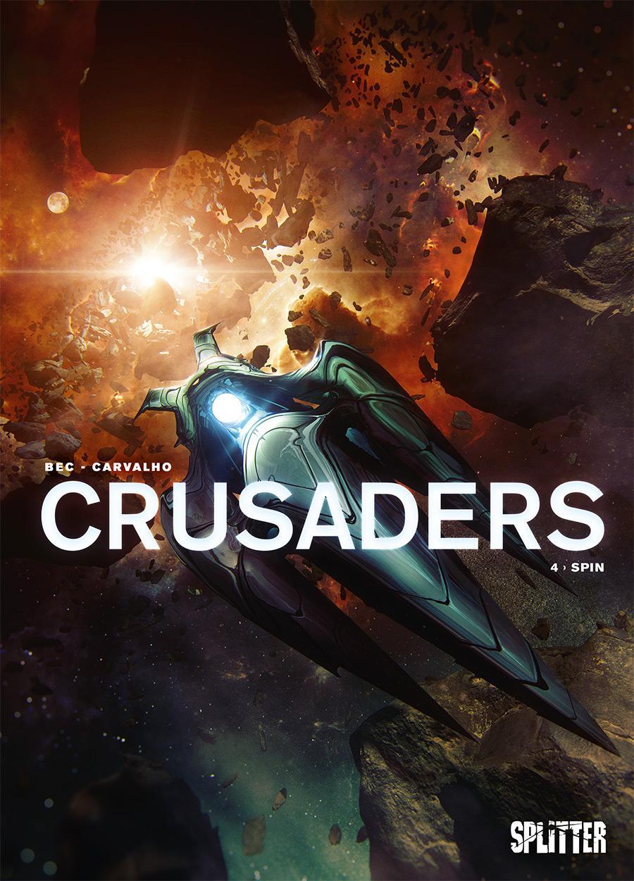 Cover: 9783987210600 | Crusaders. Band 4 | Spin | Christophe Bec | Buch | Crusaders | 48 S.