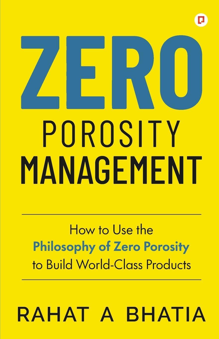 Cover: 9789355544223 | Zero Porosity Management | Rahat A Bhatia | Taschenbuch | Paperback