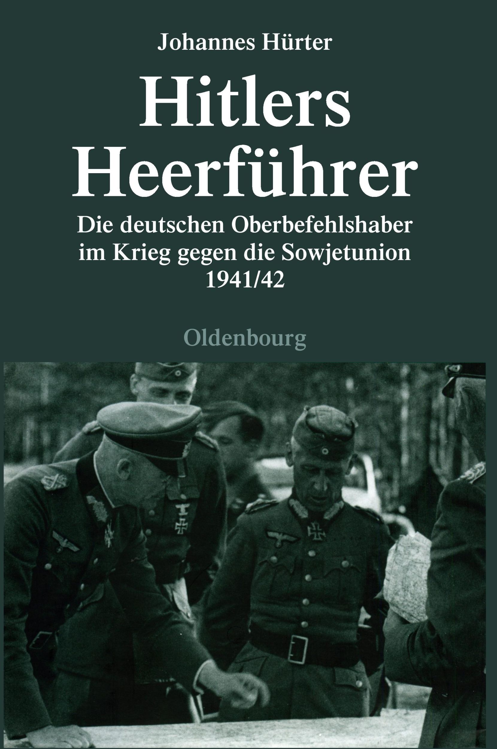 Cover: 9783486583410 | Hitlers Heerführer | Johannes Hürter | Buch | VIII | Deutsch | 2007