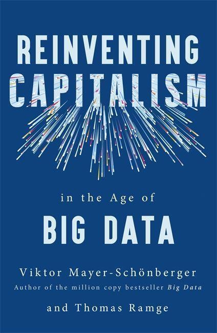 Cover: 9781473656529 | Reinventing Capitalism in the Age of Big Data | Taschenbuch | Englisch