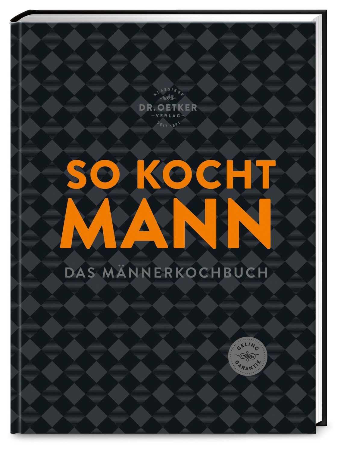 Cover: 9783767018112 | So kocht Mann | Das Männerkochbuch | Oetker | Buch | 208 S. | Deutsch