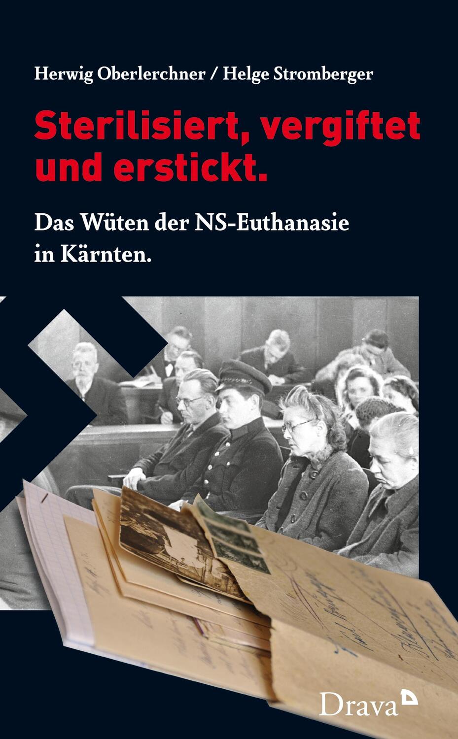 Cover: 9783854358282 | Sterilisiert, vergiftet und erstickt. | Herwig Oberlerchner (u. a.)