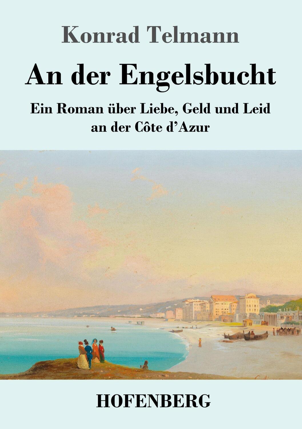 Cover: 9783743740280 | An der Engelsbucht | Konrad Telmann | Taschenbuch | Paperback | 200 S.