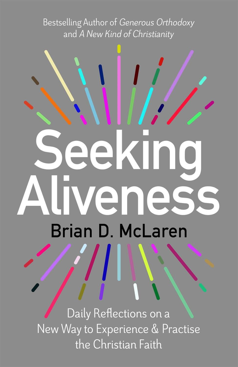 Cover: 9781473671423 | Seeking Aliveness | Brian D. Mclaren | Taschenbuch | Englisch | 2019