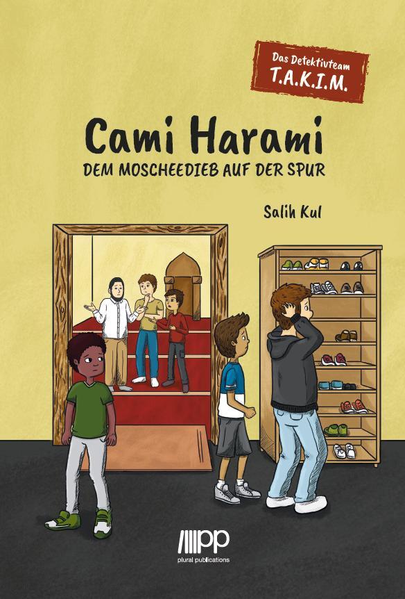 Cover: 9783947179183 | Das Detektivteam T.A.K.I.M - Band 1: Cami Harami | Salih Kul | Buch