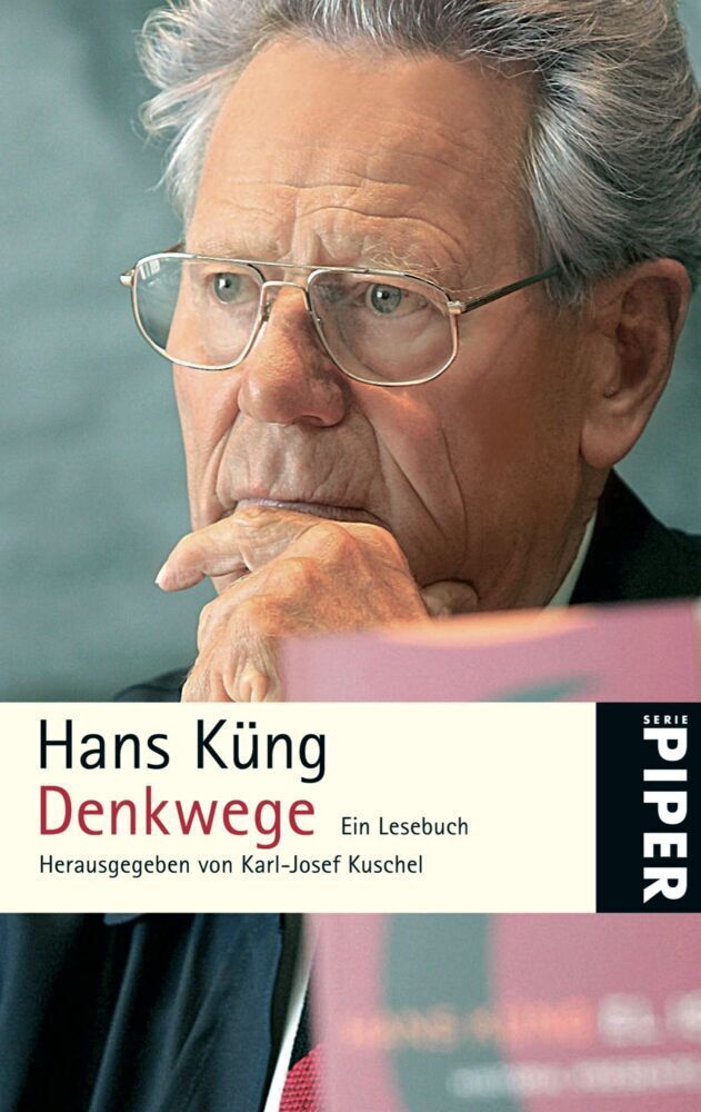Cover: 9783492251112 | Denkwege | Ein Lesebuch | Hans Küng | Taschenbuch | 2008 | Piper