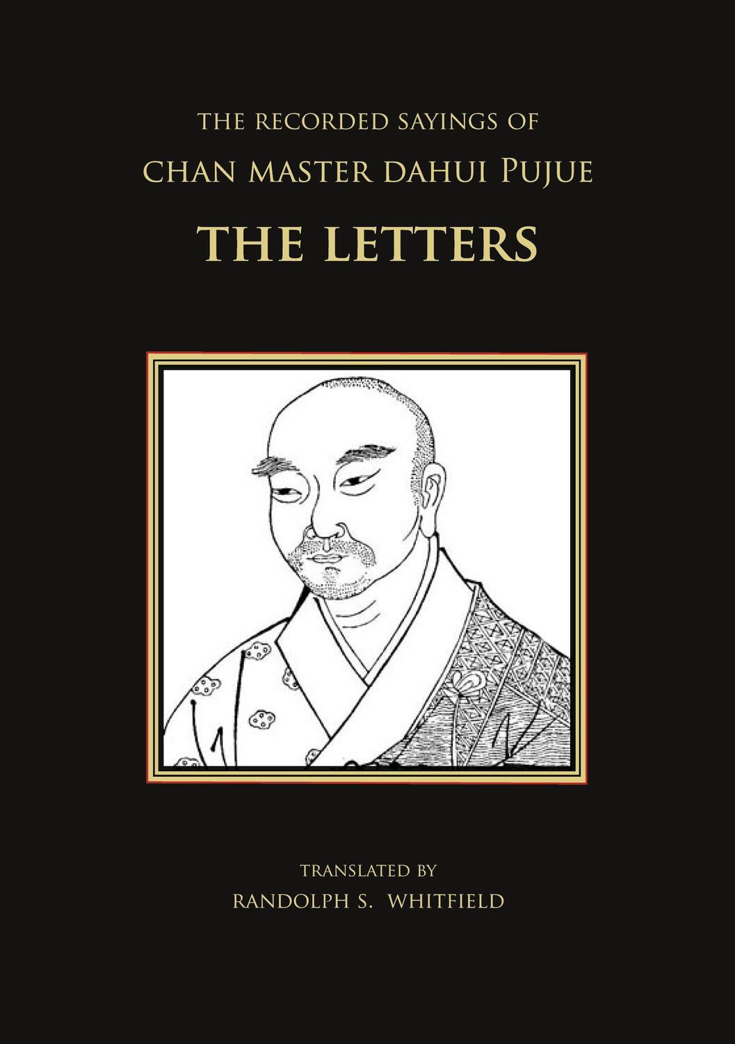 Cover: 9783757899424 | The Recorded Sayings of Chan Master Dahui Pujue | The Letters | Buch