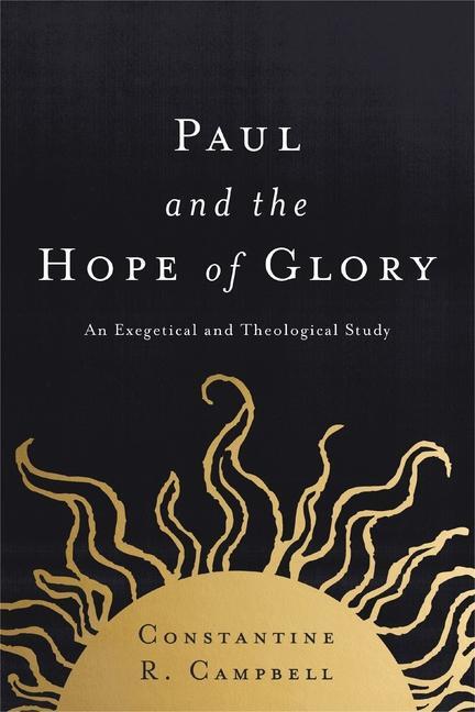 Cover: 9780310521204 | Paul and the Hope of Glory | An Exegetical and Theological Study