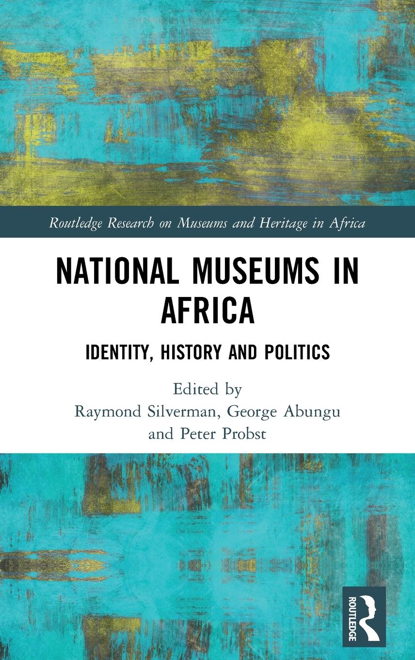 Cover: 9780367821401 | National Museums in Africa | Identity, History and Politics | Buch