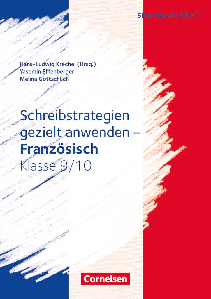 Cover: 9783589155477 | Französisch. Klasse 9/10 - Schreibstrategien gezielt anwenden....