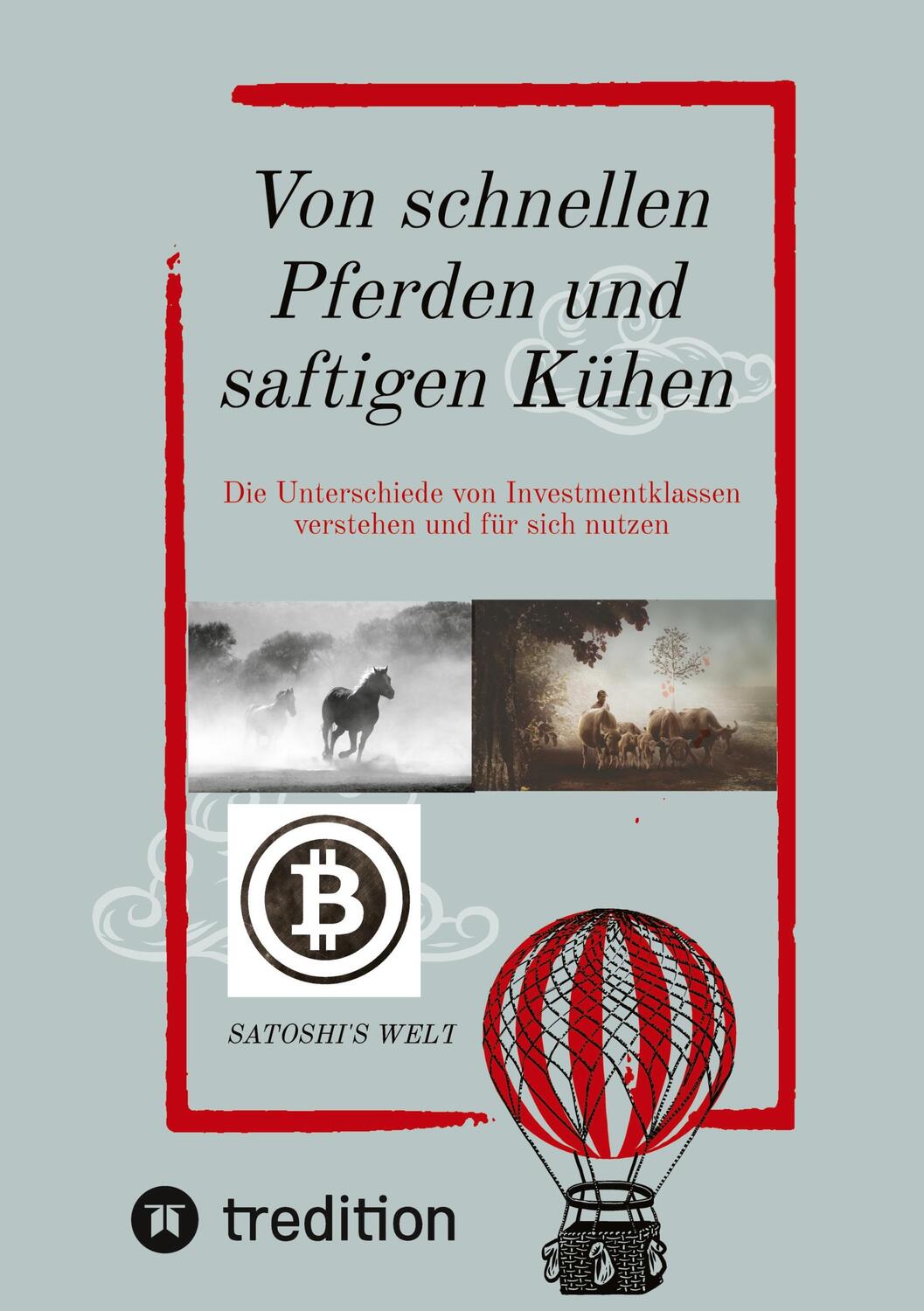 Cover: 9783384043238 | Von schnellen Pferden und saftigen Kühen | Satoshi's Welt | Buch