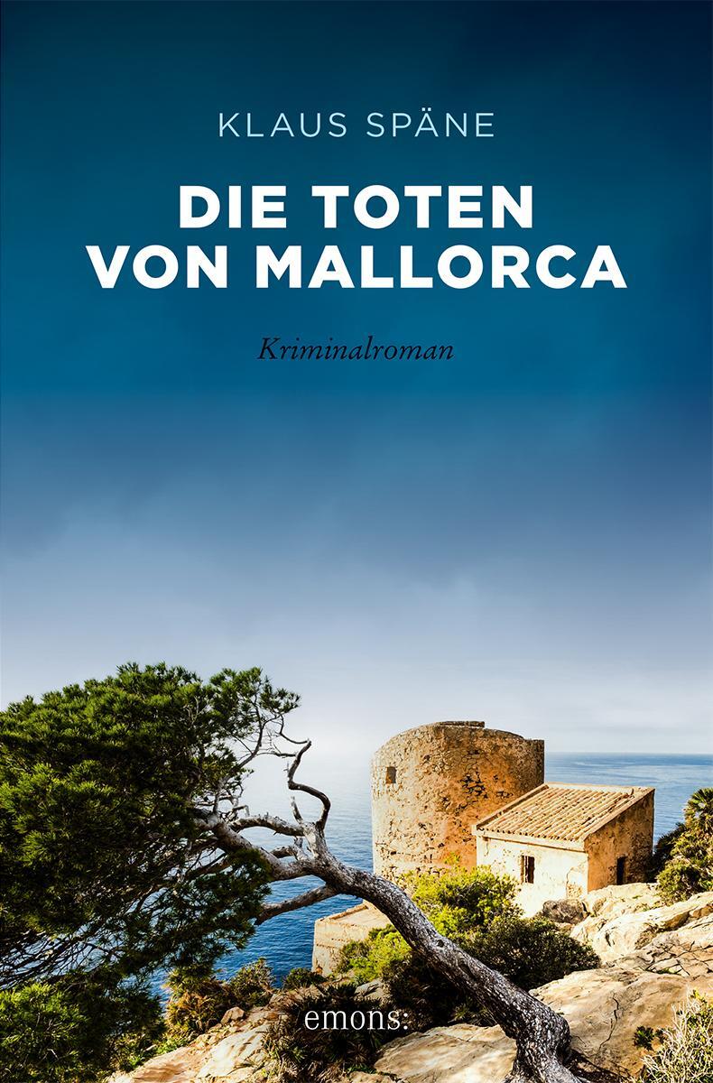 Cover: 9783740817527 | Die Toten von Mallorca | Kriminalroman | Klaus Späne | Taschenbuch