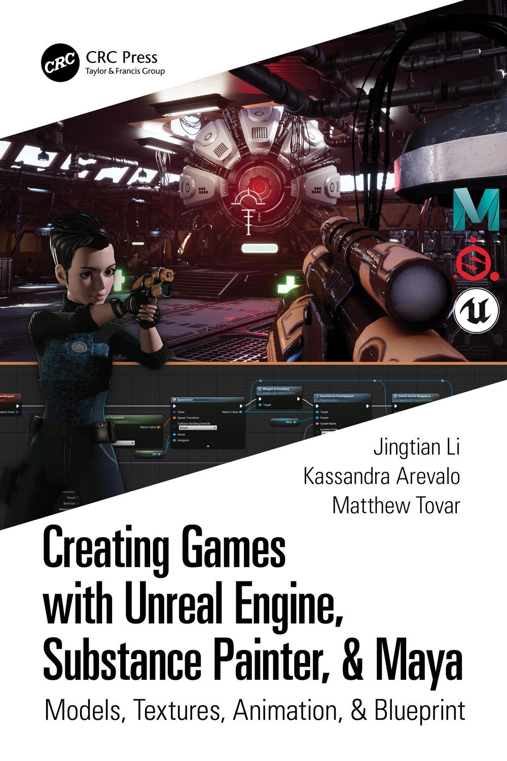 Cover: 9780367512637 | Creating Games with Unreal Engine, Substance Painter, & Maya | Buch