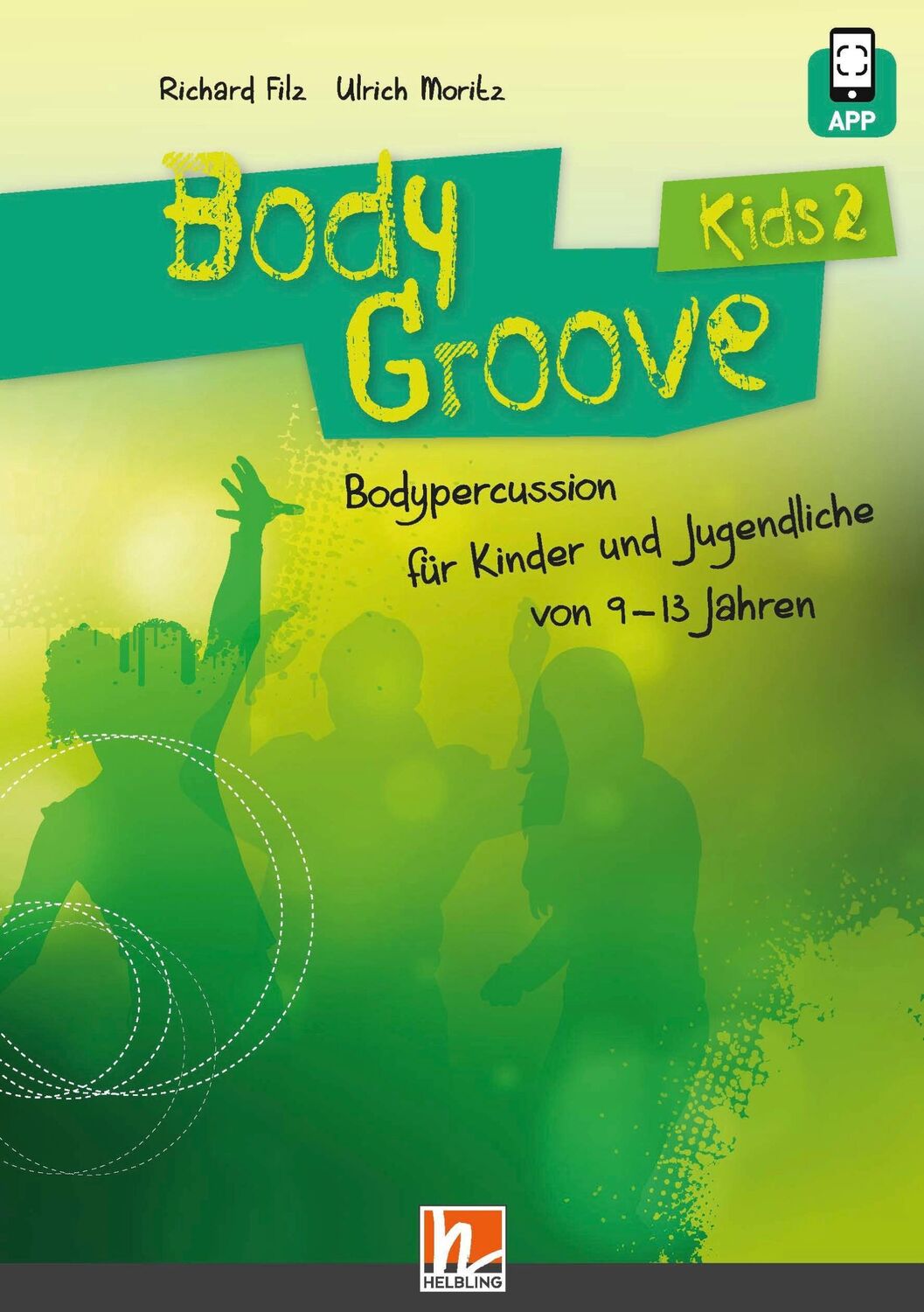 Cover: 9783862275519 | BodyGroove Kids 2 | Richard Filz (u. a.) | Taschenbuch | Buch + DVD