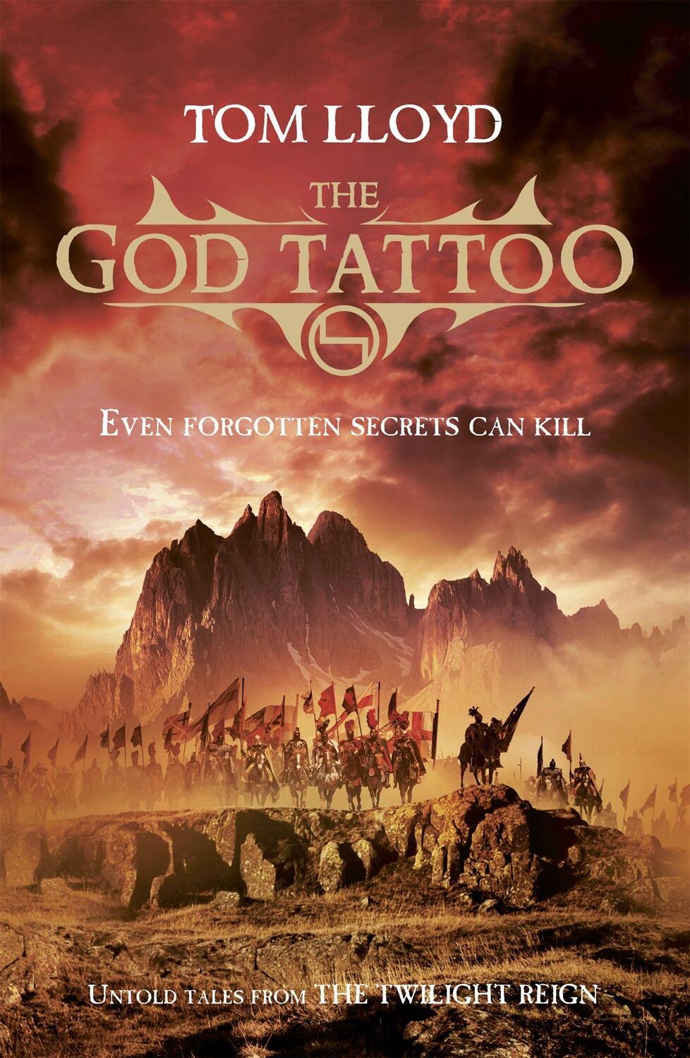 Cover: 9780575131279 | The God Tattoo | Untold Tales from the Twilight Reign | Tom Lloyd
