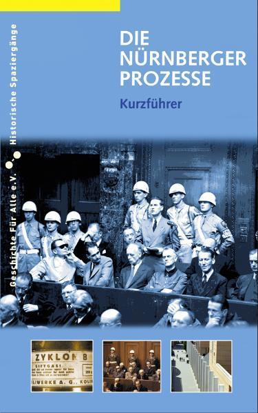 Cover: 9783930699520 | Die Nürnberger Prozesse | Kurzführer | Markus Urban | Broschüre | 2012