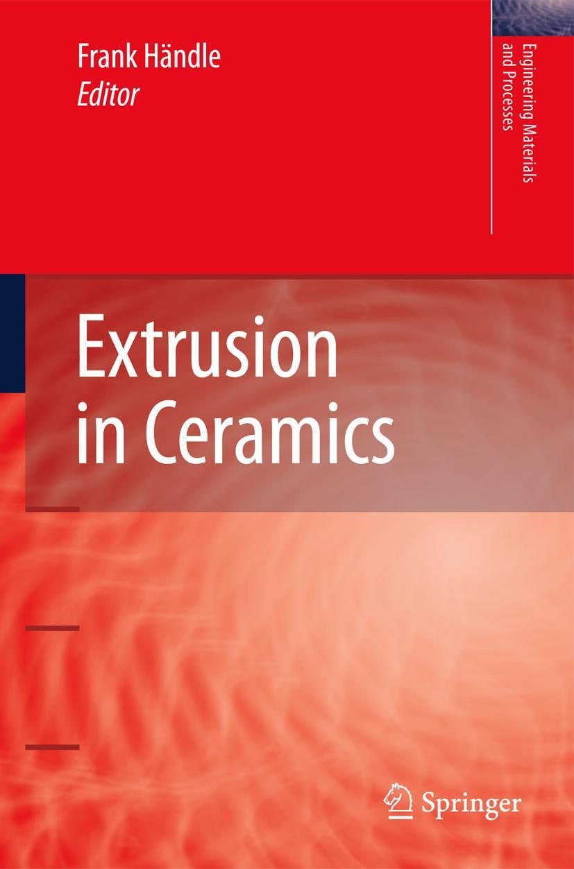 Cover: 9783642066016 | Extrusion in Ceramics | Frank Händle | Taschenbuch | xi | Englisch