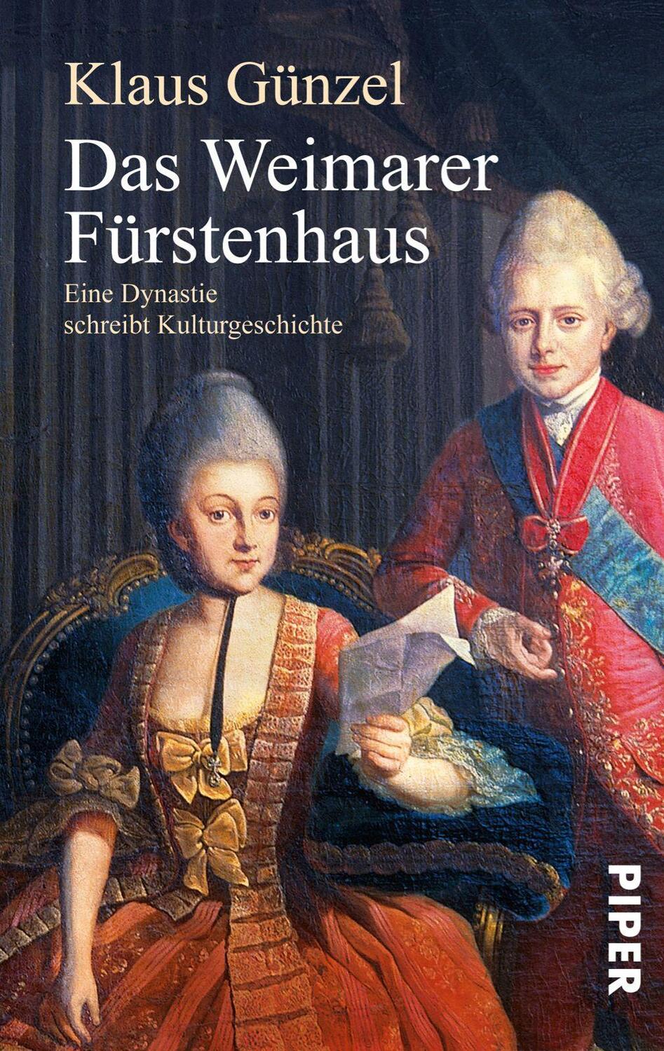 Cover: 9783492236843 | Das Weimarer Fürstenhaus | Eine Dynastie schreibt Kulturgeschichte