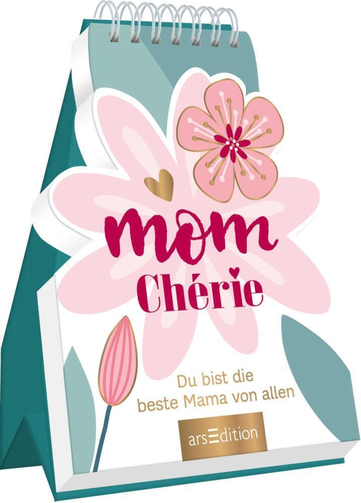 Cover: 9783845847283 | Mom Chérie | Du bist die beste Mama von allen | Taschenbuch | 108 S.