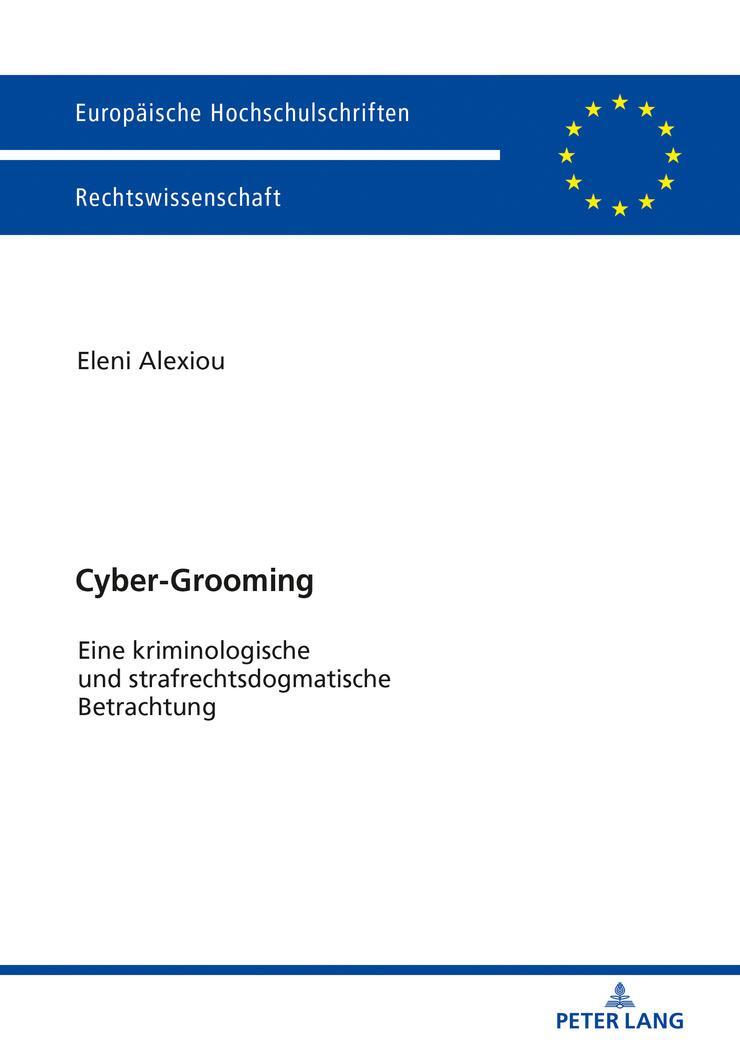 Cover: 9783631760901 | Cyber-Grooming | Eleni Alexiou | Taschenbuch | Paperback | 382 S.