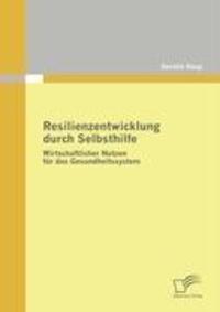Cover: 9783836671576 | Resilienzentwicklung durch Selbsthilfe | Kerstin Keup | Taschenbuch
