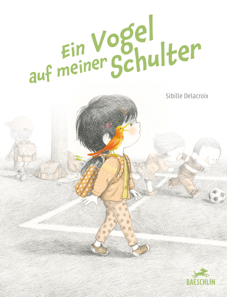 Cover: 9783038930174 | Ein Vogel auf meiner Schulter | Bilderbuch | Sibylle Delacroix | Buch