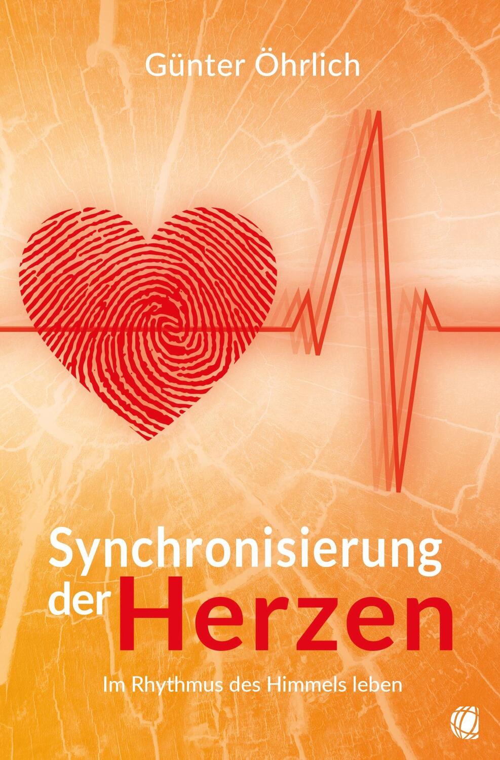 Cover: 9783955786090 | Synchronisierung der Herzen | Im Rhythmus des Himmels leben | Öhrlich