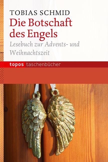 Cover: 9783836708555 | Die Botschaft des Engels | Tobias Schmid | Taschenbuch | 79 S. | 2013