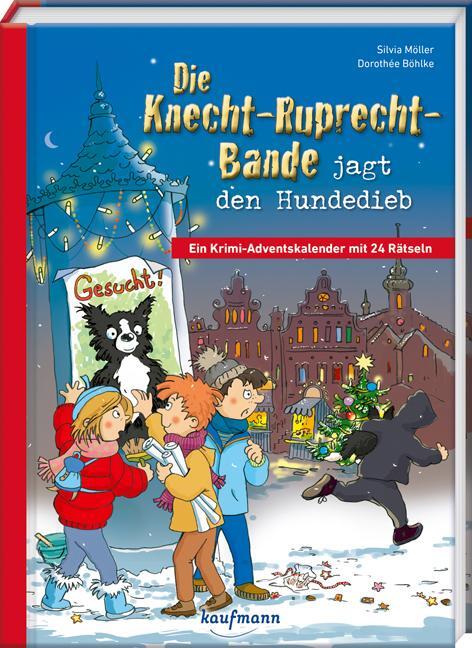 Cover: 9783780618214 | Die Knecht-Ruprecht-Bande jagt den Hundedieb | Silvia Möller | Buch