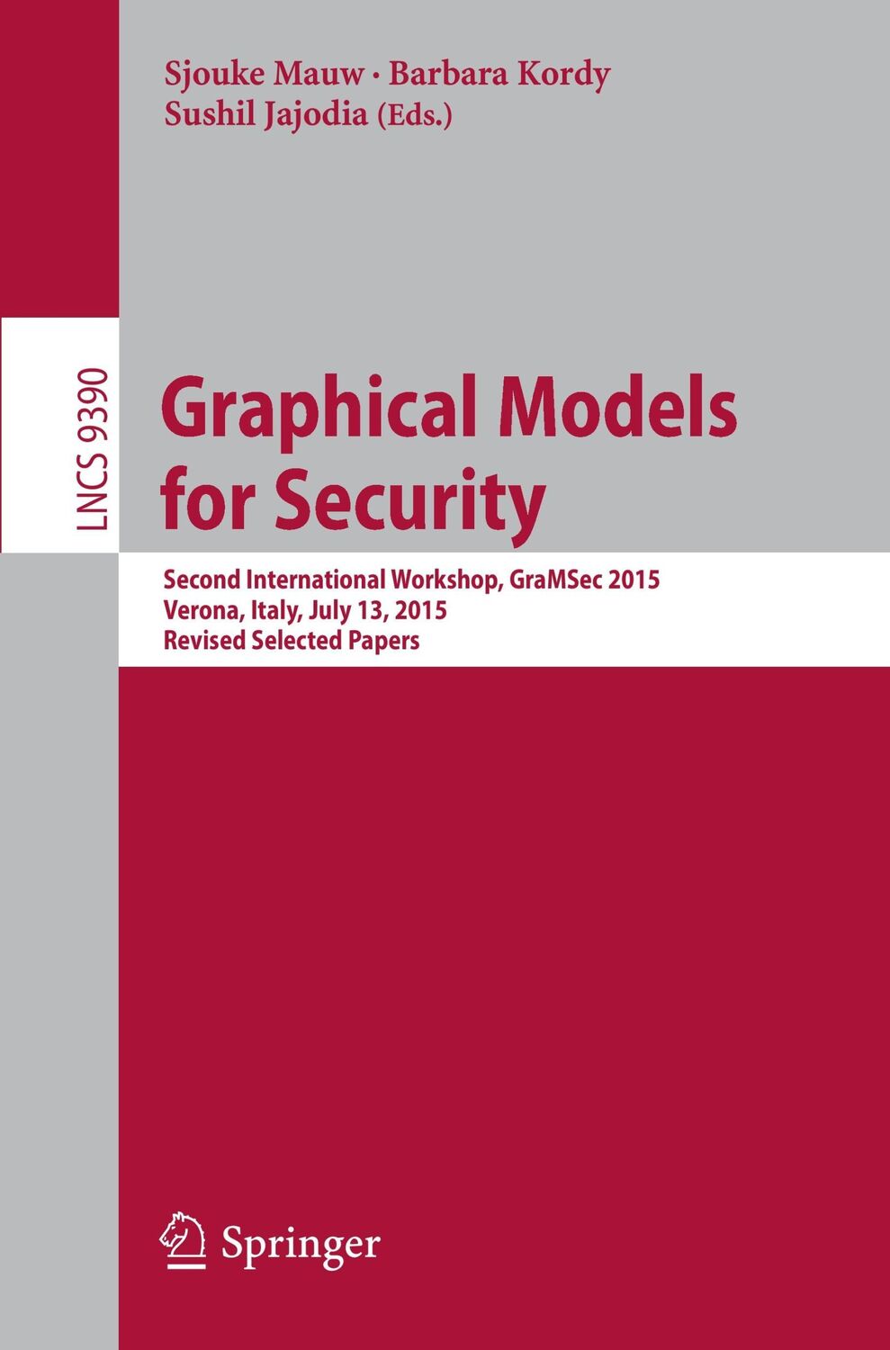 Cover: 9783319299679 | Graphical Models for Security | Sjouke Mauw (u. a.) | Taschenbuch | ix