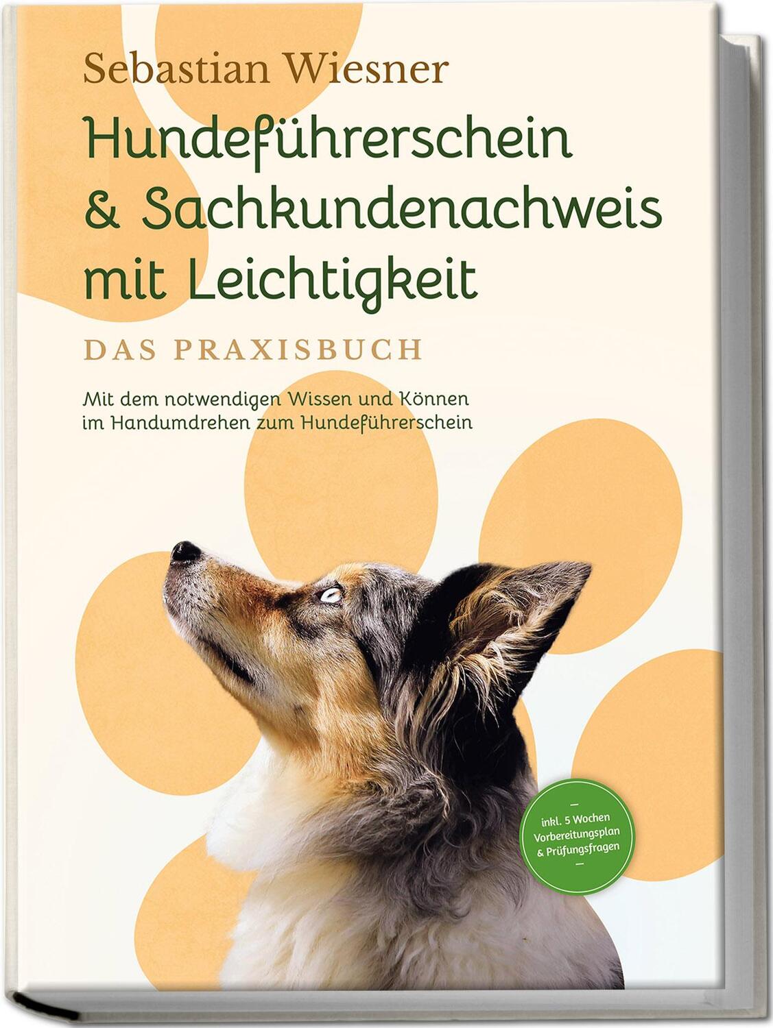 Cover: 9783969304402 | Hundeführerschein & Sachkundenachweis mit Leichtigkeit - Das...