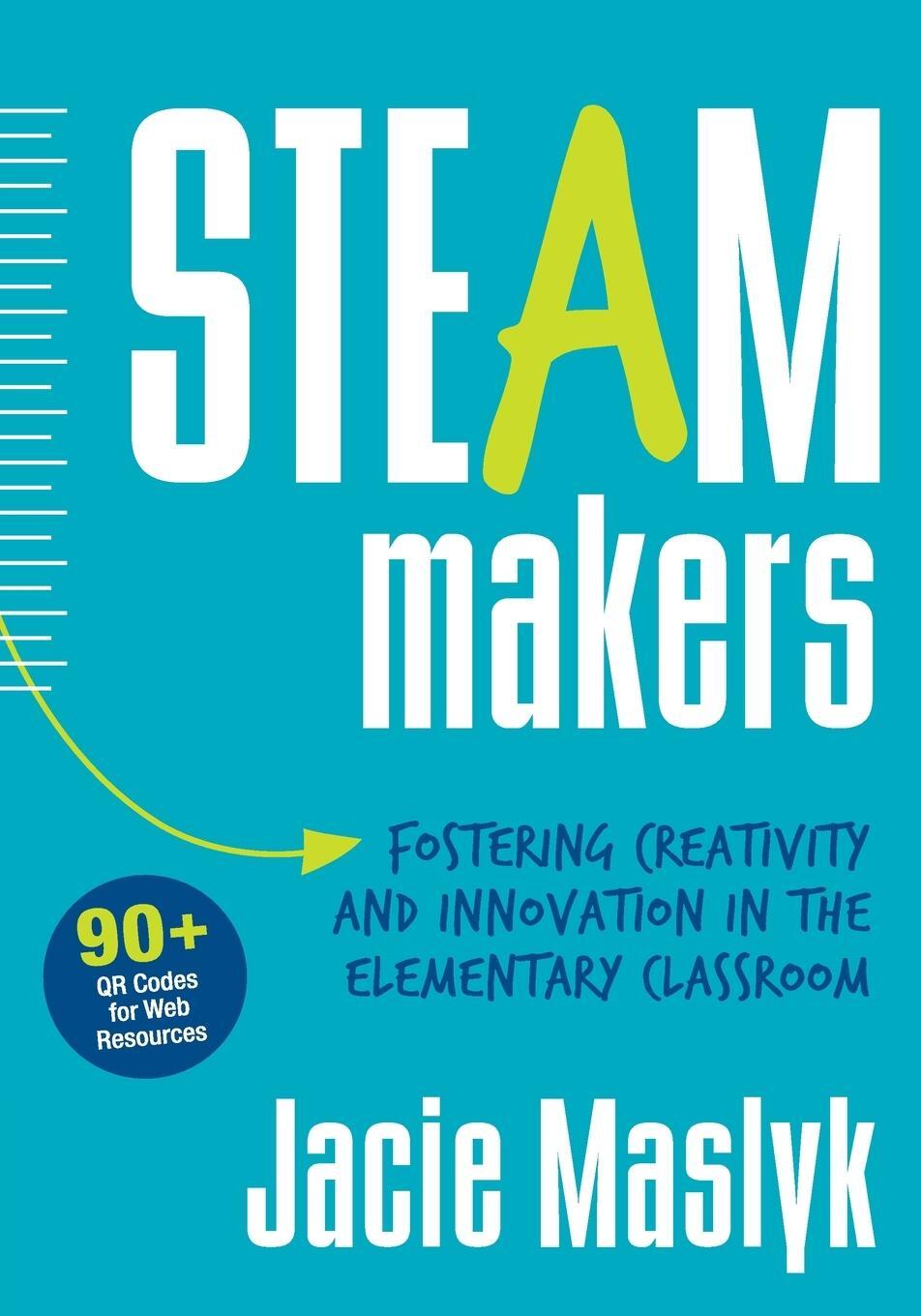 Cover: 9781506311241 | STEAM Makers | Jacie Maslyk | Taschenbuch | Paperback | Englisch