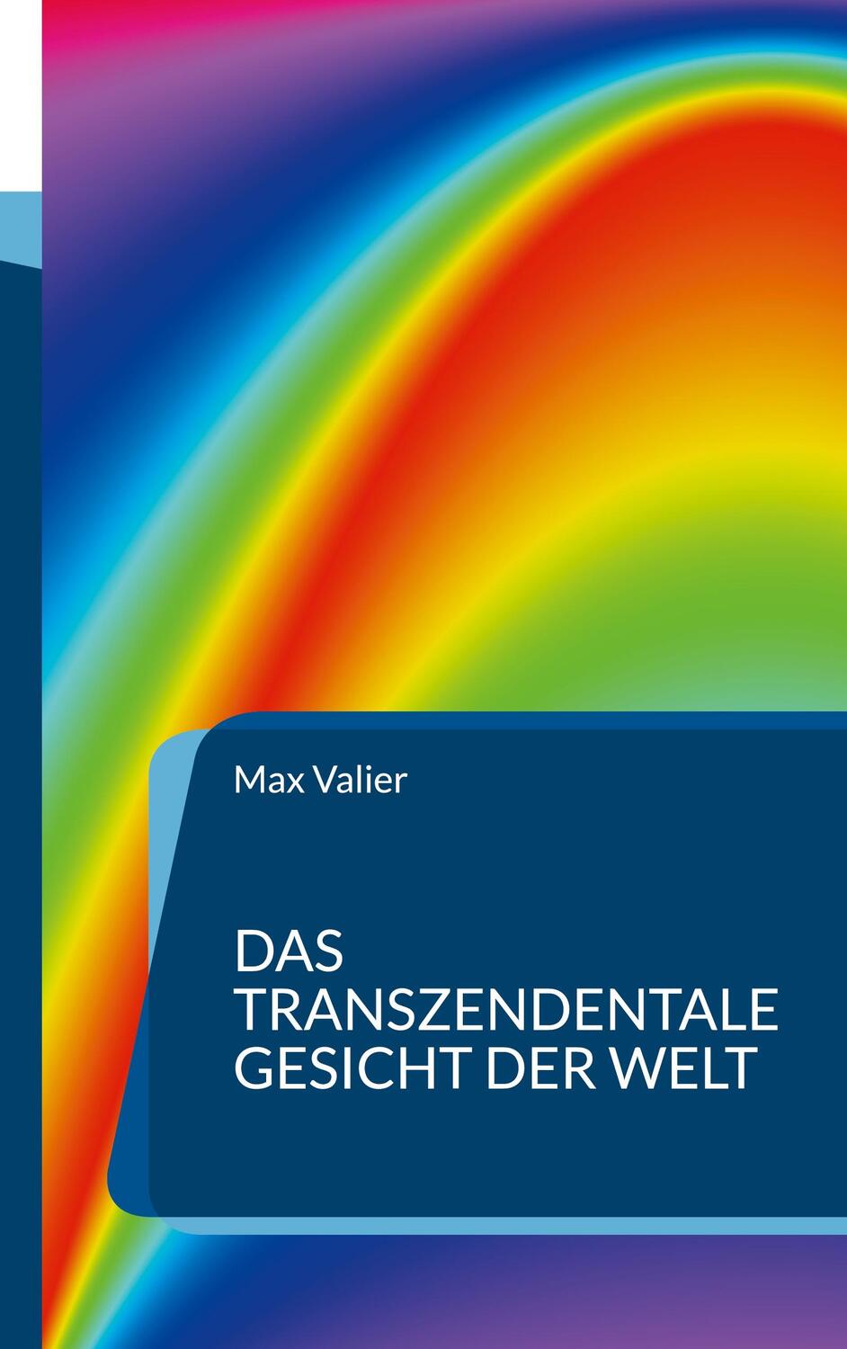 Cover: 9783755717300 | Das transzendentale Gesicht der Welt | Max Valier | Taschenbuch | 2021