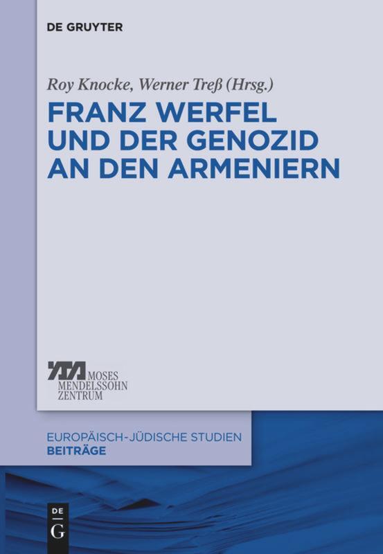 Cover: 9783110339048 | Franz Werfel und der Genozid an den Armeniern | Werner Treß (u. a.)