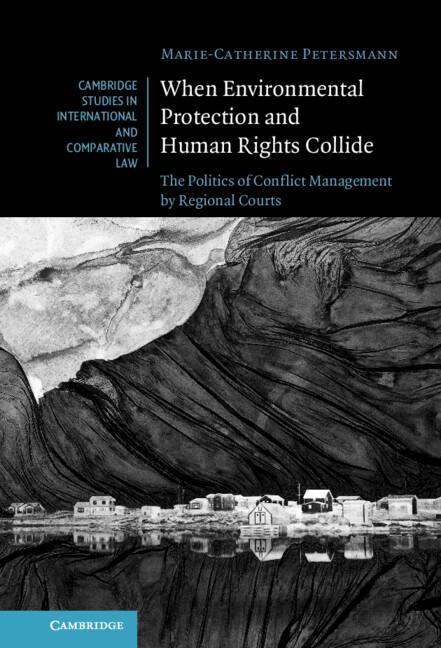 Cover: 9781316515808 | When Environmental Protection and Human Rights Collide | Petersmann