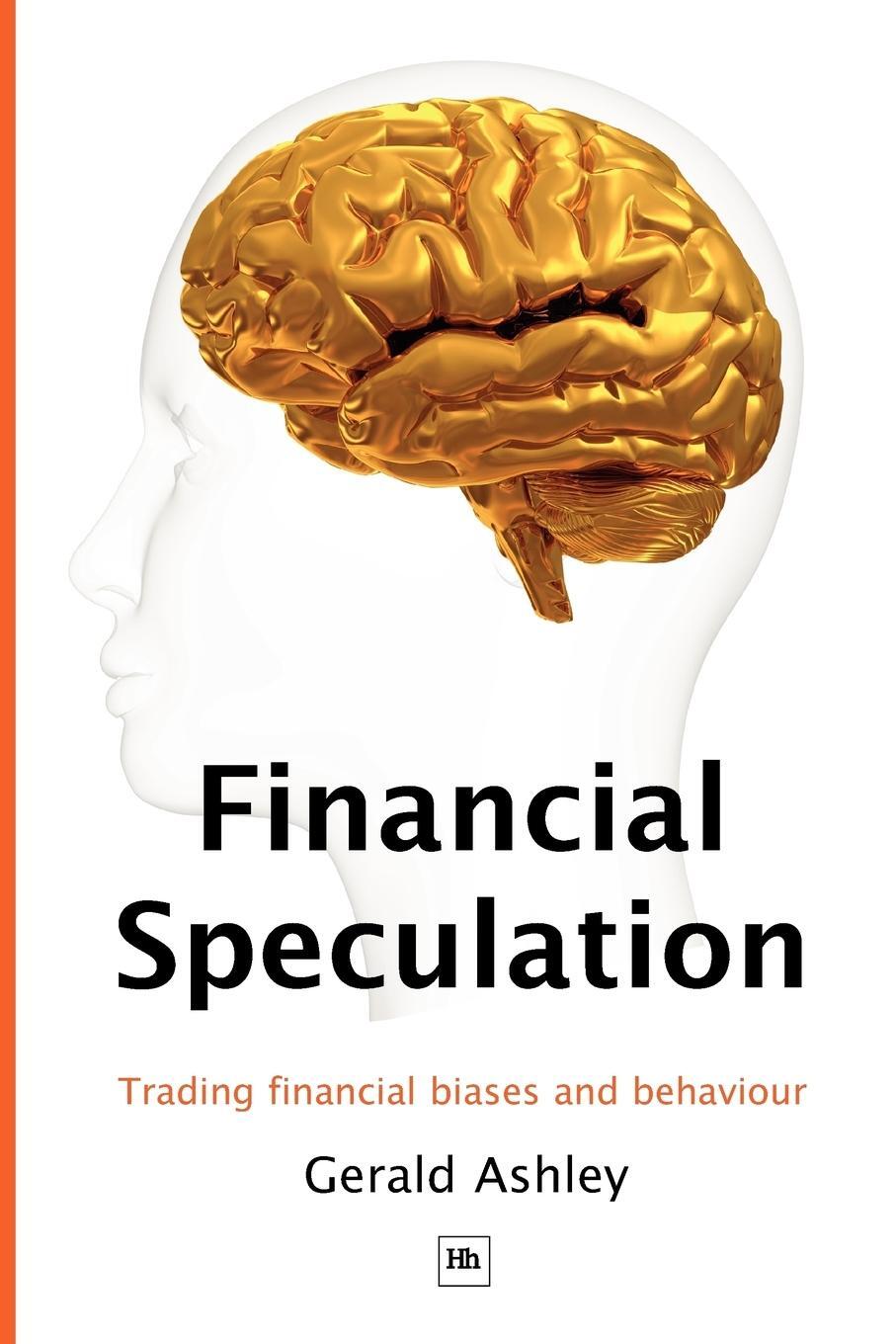 Cover: 9781905641994 | Financial Speculation | Trading Financial Biases and Behaviour | Buch
