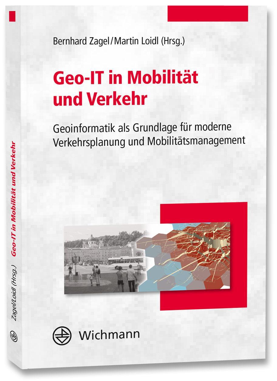 Cover: 9783879076826 | Geo-IT in Mobilität und Verkehr | Bernhard Zagel | Taschenbuch | 2020