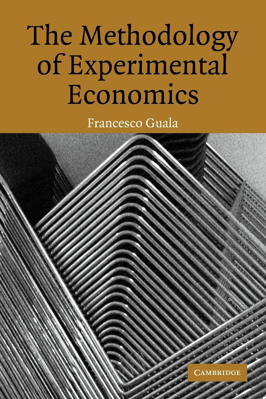 Cover: 9780521618618 | The Methodology of Experimental Economics | Francesco Guala | Buch