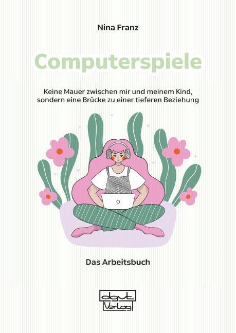 Cover: 9783871591808 | Computerspiele | Nina Franz | Taschenbuch | 60 S. | Deutsch | 2023