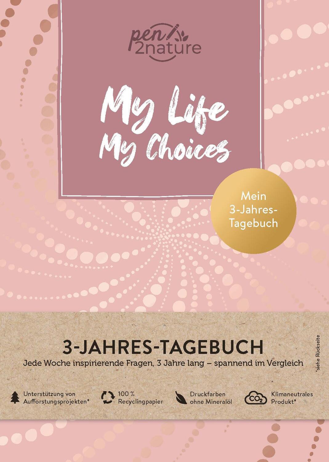 Cover: 9783987640599 | My Life My Choices . Mein 3-Jahres-Tagebuch . Journal in A5, Hardcover